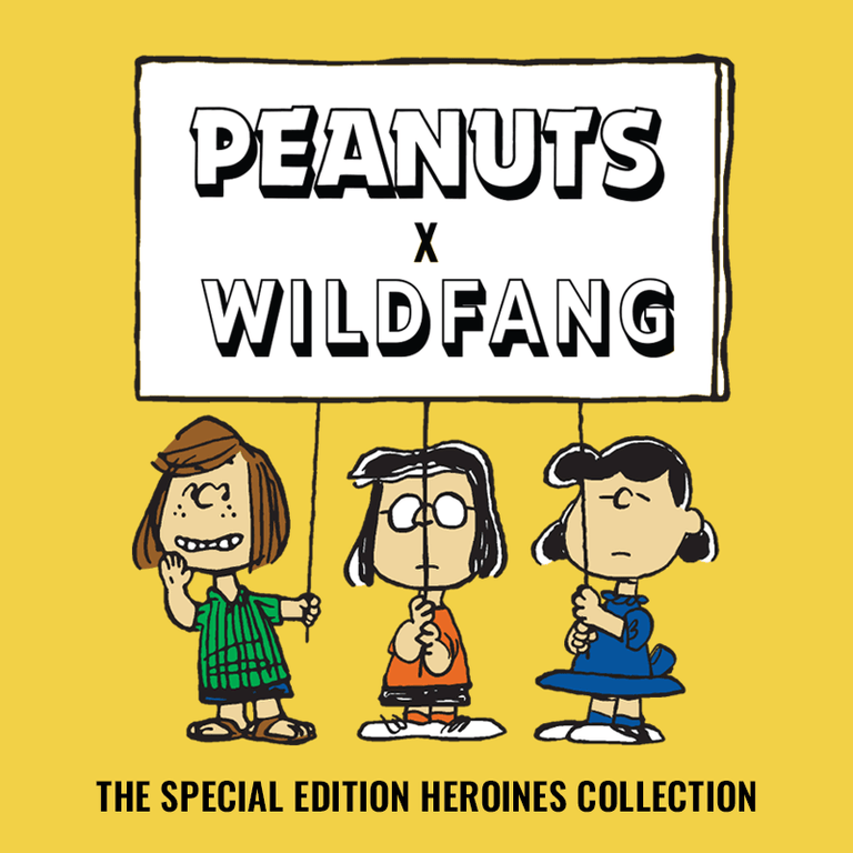 Yellow background with PEANUTS X WILDFANG logo and Peanuts characters with text underneath that reads The Special Edition Heroines Collection.